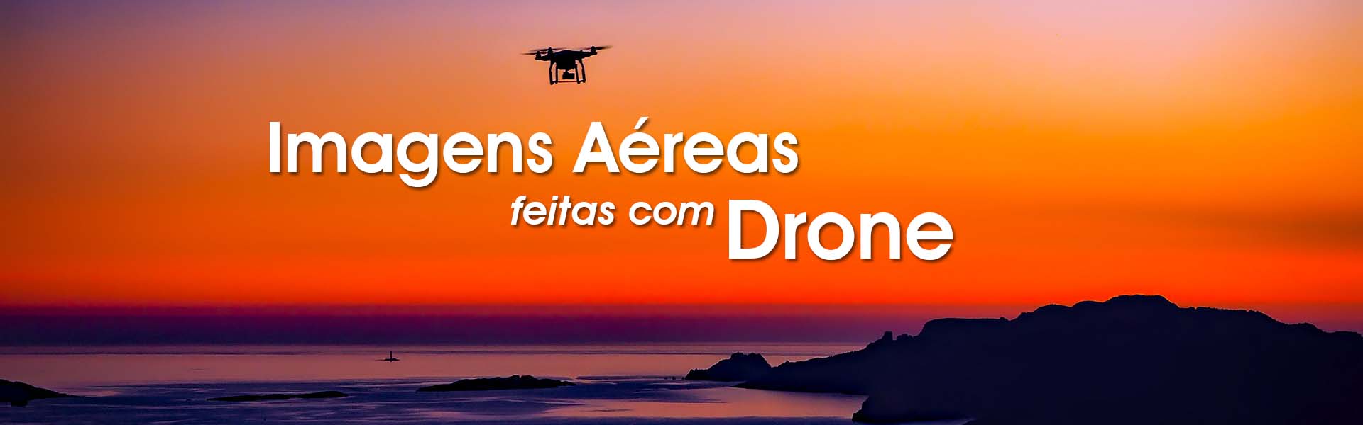 Imagens Aéreas feitas com Drone